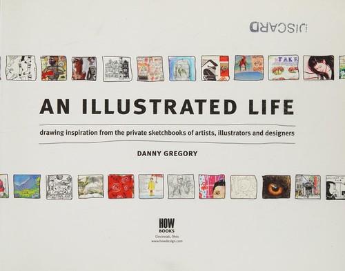 Cover of An Illustrated Life by Danny Gregory